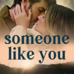 someone like you