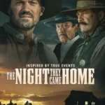 The Night They Came Home