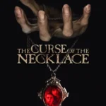 The Curse of the Necklace (2024)